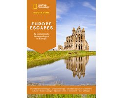 Hidden Gems - Europe Escapes - 42 verrassende bestemmingen in Europa