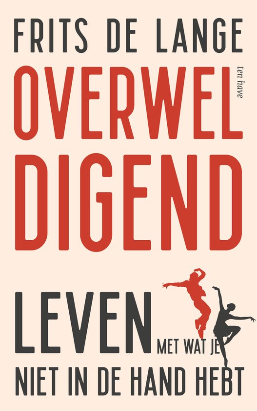Boekcover met de titel 'Overweldigend Leven' in grote rode letters en twee figuren in danshouding.