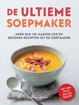 De ultieme soepmaker