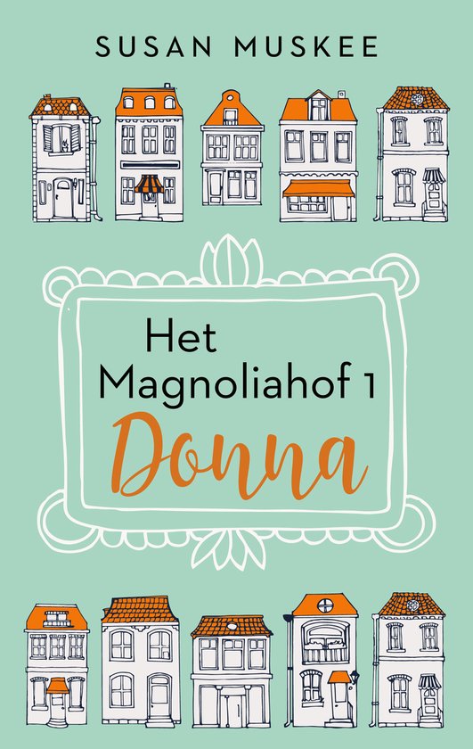 Het Magnoliahof 1-2 - Donna en Juna - cover
