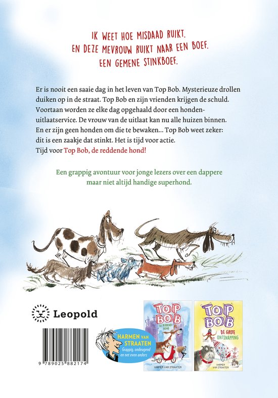 Boekomslag met tekening van honden op straat. Tekst: 'Ik weet hoe misdaad ruikt. En deze mevrouw ruikt naar een boef. Een gemene stinkboef.'