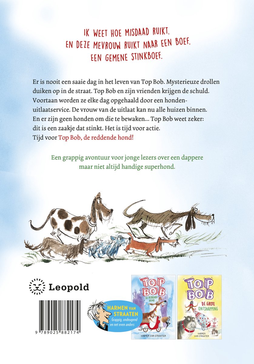 Boekomslag met tekening van honden op straat. Tekst: 'Ik weet hoe misdaad ruikt. En deze mevrouw ruikt naar een boef. Een gemene stinkboef.'