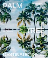 World’s Most Beautiful Places- Palm Tree Destinations