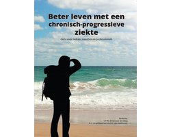 Beter leven met een chronisch-progressieve ziekte