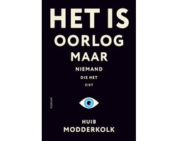 Omslag van Het is oorlog maar niemand die het ziet