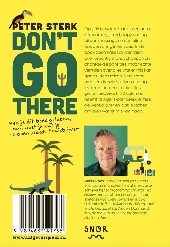 Achterkant van het boek 'DON'T GO THERE' van Peter Sterk, met een portret van de auteur, illustraties en tekst.