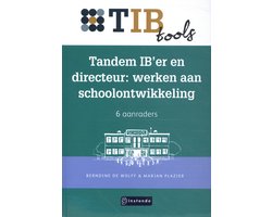 TIBtools - Tandem IB’er en directeur: werken aan schoolontwikkeling