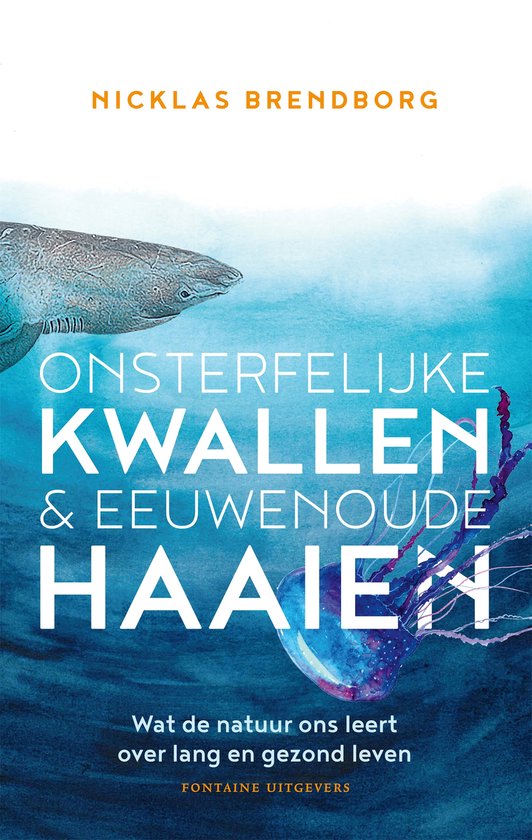 Onsterfelijke kwallen & eeuwenoude haaien - cover