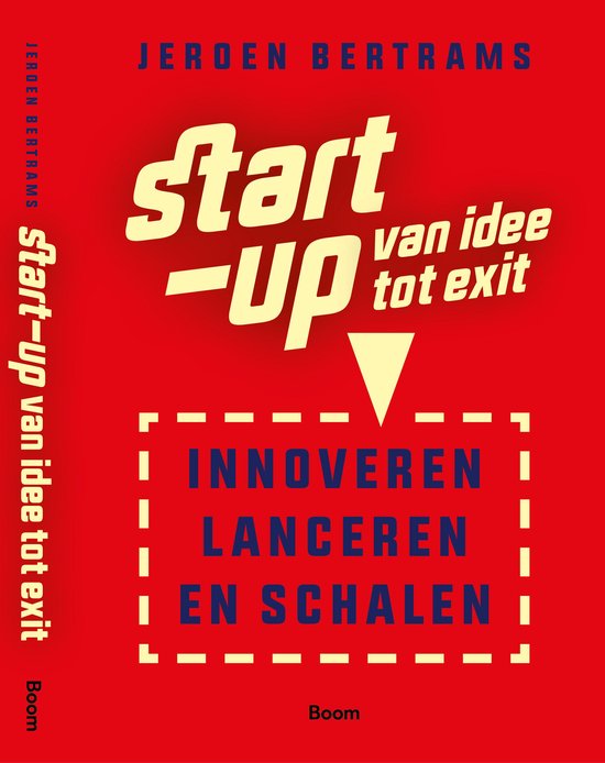 Boekcover met rode achtergrond, titel 'start-up van idee tot exit' in geel en wit.
