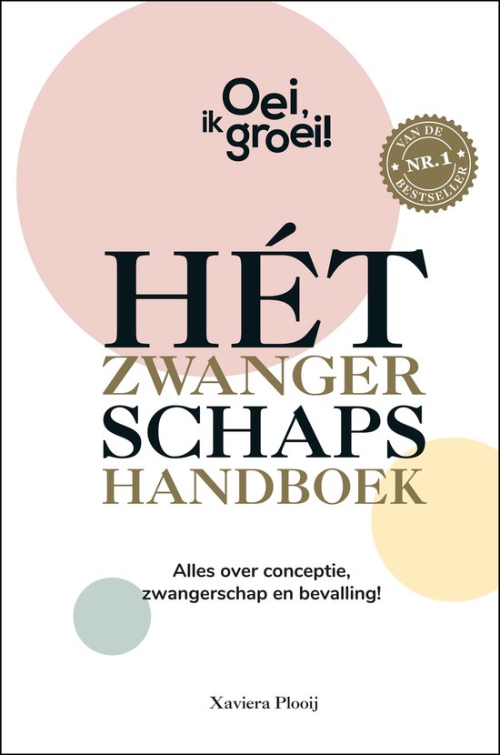 Oei, ik groei! – Hét zwangerschapshandboek