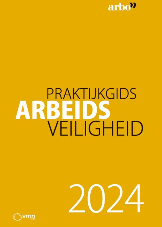 9789462158313 - Praktijkgids arbeidsveiligheid 2024