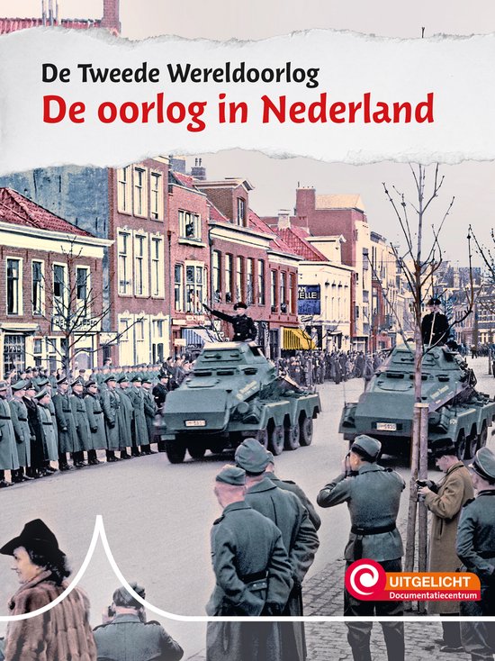 De Tweede Wereldoorlog - De oorlog in Nederland - cover