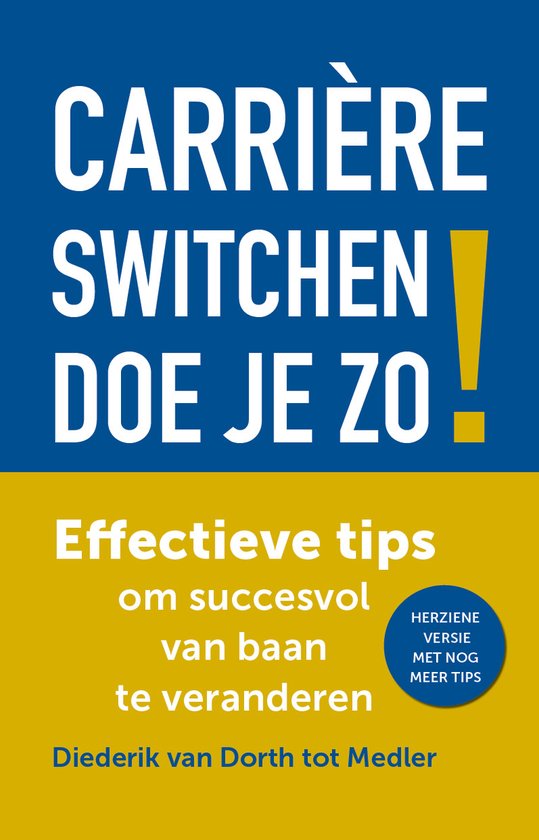 Boekomslag met de titel 'Carrière switchen doe je zo!'.