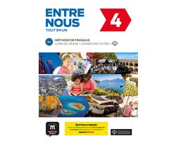 Entre nous 4 - Entre nous 4 - Edition hybride - Tout en un B2 Livre de l'élève