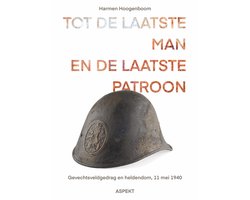 Omslag van Tot de laatste man en de laatste patroon