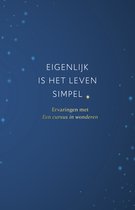 Eigenlijk is het leven simpel