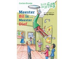 De klas van juf Fiep 2 - Meester Bil is ... Meester Dief