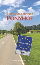 Het leven is geen Ponyhof