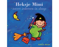 Heksje Mimi - Heksje Mimi tovert iedereen in slaap