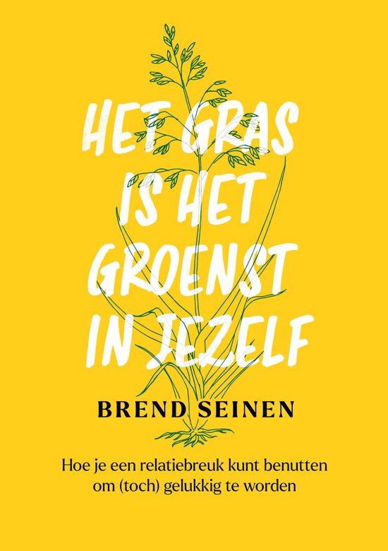 Het gras is het groenst in jezelf - cover