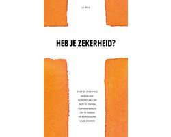 Heb je zekerheid?