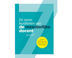 De zeven kwaliteiten van de meesterlijke docent