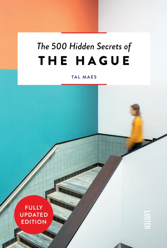 The 500 Hidden Secrets-The 500 Hidden Secrets of The Hague - cover