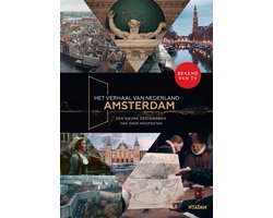 Het verhaal van Nederland - Amsterdam