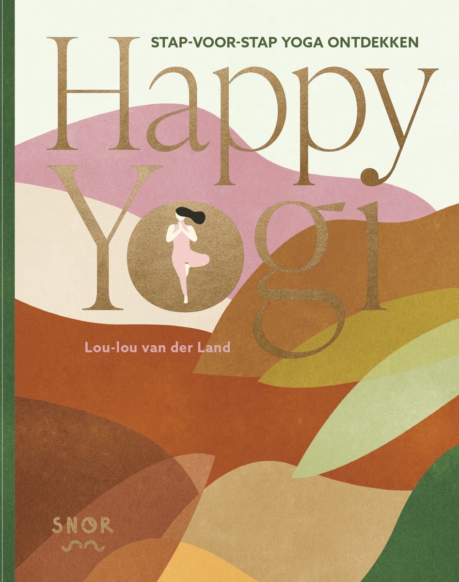 Happy Yogi Stap voor stap yoga ontdekken