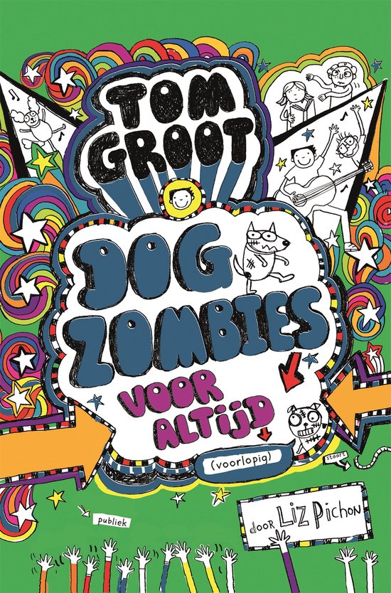 Tom Groot 11 – Dogzombies voor altijd