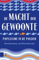 Boekomslag met blauwe achtergrond. Een oranje vis zwemt tegen de stroom van grijze vissen in. Titel: DE MACHT DER GEWOONTE. POPULISME IN DE POLDER.