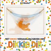 Dikkie Dik - Het dikke verjaardagsboek van Dikkie Dik