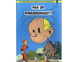 Robbedoes en Kwabbernoot 8 - Pas op, Kwabbernoot!