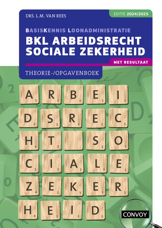 BKL Arbeidsrecht sociale zekerheid 2024/2025 Theorie-/opgave ... - cover