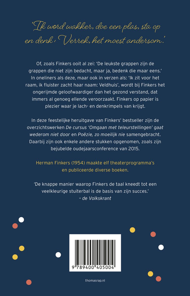 Achterkant boek met tekst 'Ik word wakker, doe een plas, sta op en denk: Verrek, het moest andersom.' en barcode.