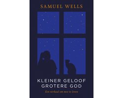 Kleiner geloof grotere God