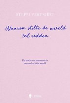 Waarom stilte de wereld zal redden