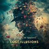 Man met een hoed versierd met bloemen, met de tekst 'HONORÉ DE BALZAC LOST ILLUSIONS'.