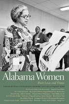 Southern Women: Their Lives and Times Ser. 18 - Alabama Women