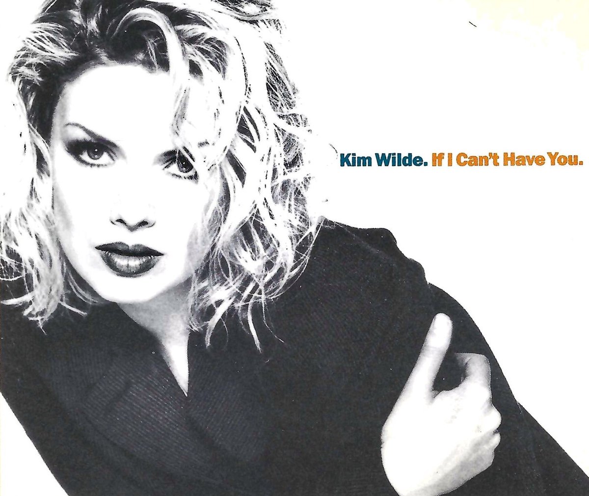 Kim Wilde - If I Can't Have You (CD-Maxi-Single)