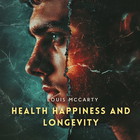 Health, Happiness, and Longevity - cover