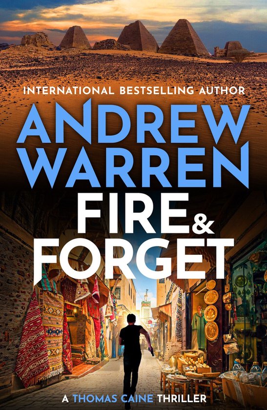 A Thomas Caine Thriller 3 - Fire and Forget - cover