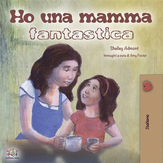 Italian Bedtime Collection - Ho una mamma fantastica - cover