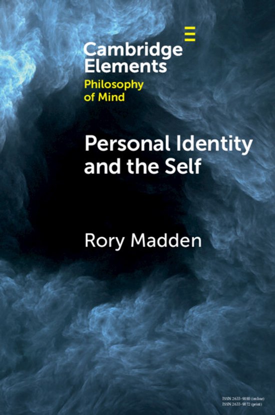 Elements in Philosophy of Mind- Personal Identity and the Se ... - cover