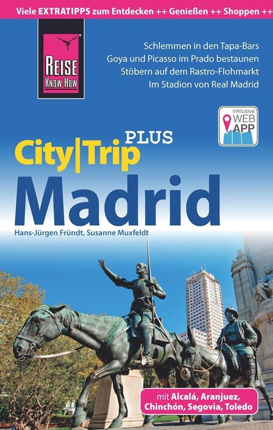 Reise Know-How Reiseführer Madrid (CityTrip PLUS)