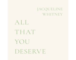 Omslag van All That You Deserve