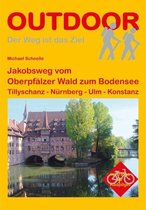 Deutschland: Jakobsweg vom Oberpfälzer Wald zum Bodensee