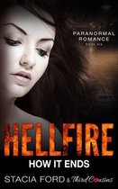 Paranormal Romance Series 6 - Hellfire - How It Ends