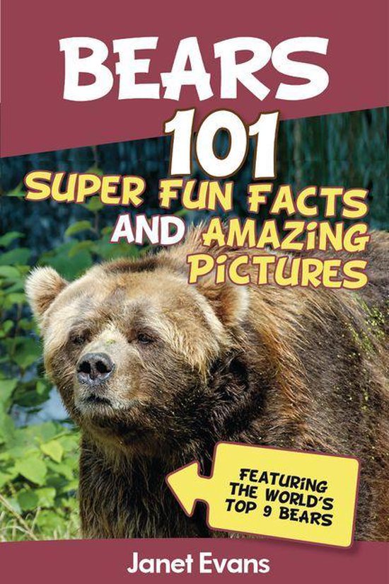 Bears : 101 Fun Facts & Amazing Pictures (Featuring The Worl ... - cover