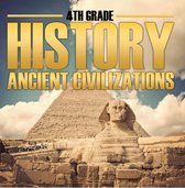 Children's Ancient History Books - 4th Grade History: Ancient Civilizations